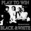 Play to Win Remastered