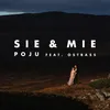 About Sie & Mie Song