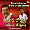 Nonda Gowdru Benda Chennamma