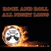 About Rock and Roll All Night Long Song