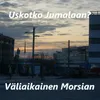 Olen rakastajana täydellinen