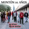 About Montón de Años Song