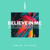 About Believe in Me (The Father's Song) Song