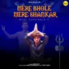 Mere Bhole Mere Shankar