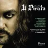About Il Pirata, Act I: Evviva!... allegri!... Song