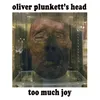 About Oliver Plunkett's Head Song