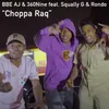 About Choppa Raq Song