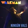 About Ningún Vals Song