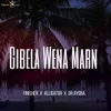 About Gibela Wena Marn Song