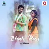 About Bhale Pau Song