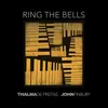 About Ring the Bells Song