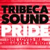 Pride (She Loves Me, She Loves Me Not) West Bank Mix