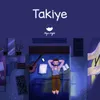 About Takiye Song