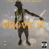 Prove It