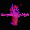 TEMPORARY HIGH