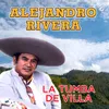 About La Tumba de Villa Song