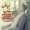 About Jholay Lalan Saiyan Song