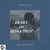 Heart of Seduction