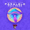 About Paralelo (Full Bass) Song