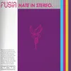 Hate in Stereo