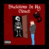 Skeletons in My Closet