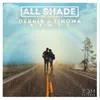 All Shade Debris & Tinoma Remix