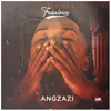 About Angzazi Song