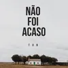 Não Foi Acaso