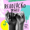 About Revolução Gentil Song