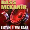 Listen 2 the Bass