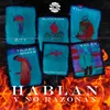 About Hablan & No Razonan Song
