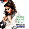 About Khaday Ronday Haan Song