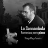 Fantaisie Sur Des Motifs Favoris de L'opéra La Somnambula, S.393