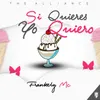 About Si Quieres Yo Quiero Song