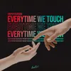 Everytime We Touch