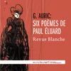 Six Poèmes de Paul Éluard: Elle se penche sur moi