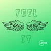 Feel It