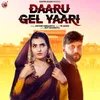 About Daaru Gel Yaari Song