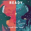 About Ready Song