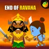 About End of Ravana Song