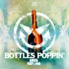 Bottles Poppin' Extended Mix