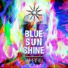 Blue Sunshine NITE Remix