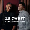 About Zu Zweit (feat. Cassandra Steen) Song