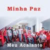 Minha Paz, Meu Acalanto