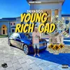 About Young Rich Gad Song