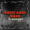 About Nadie Sabe Nada Song