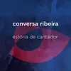 About Estória de Cantador Song