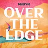 About Over the Edge Song