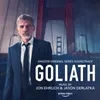 About Goliath S1 Main Theme Song