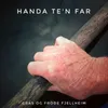 Handa te´n far